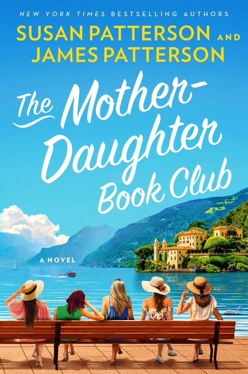 Cover of The Mother-Daughter Book Club by Susan Patterson and James Patterson